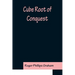 Cube Root of Conquest