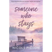 Someone Who Stays
