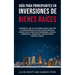 Guía para principiantes en Inversiones de Bienes Raíces.: ¡Aprende el ABC de los Bienes Raíces para ser un inversionista exitoso! ¡Obtén ingresos pasi