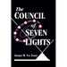 The COUNCIL OF THE SEVEN LIGHTS
