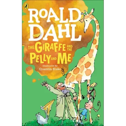The Giraffe and the Pelly and Me