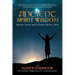 Ancient Spirit Wisdom: An Elder's Guidebook to Native Spirituality and Beyond