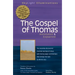 The Gospel of Thomas: Annotated & Explained