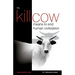 To Kill Cow Means To End Human Civilization