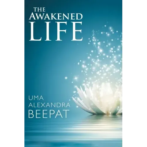 The Awakened Life