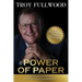 The Power of Paper: How to Create Wealth by Investing in Mortgages