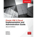 Oracle VM 3 Cloud Implementation and Administration Guide, Second Edition