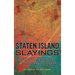 Staten Island Slayings: Murderers & Mysteries of the Forgotten Borough