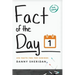 Fact of the Day 1: 250 Facts for the curious
