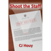 Shoot the Staff