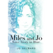 Miles and Jo: Love Story in Blue