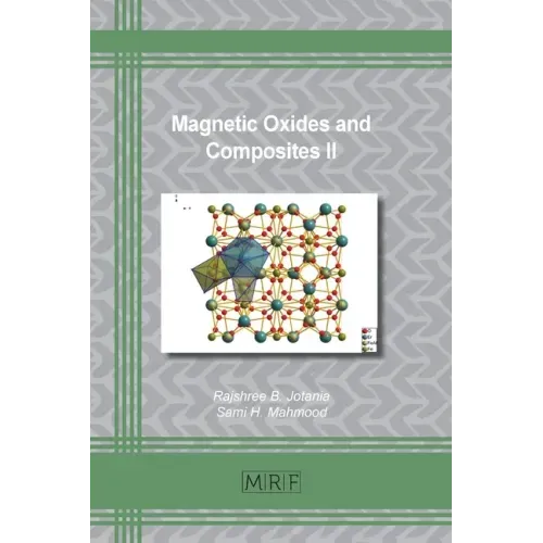 Magnetic Oxides and Composites II