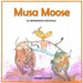 Musa Moose: An Alphabetical Adventure