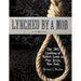 Lynched by a Mob! The 1892 Lynching of Robert Lewis in Port Jervis, New York