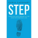 Step: Pursuing Your Dreams In The Midst Of Everyday Life
