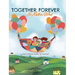 Together Forever No Matter What: Can a Family Really Be Forever?