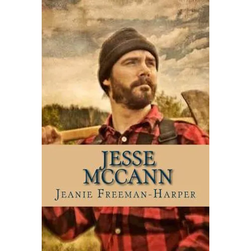 Jesse McCann: The Journey