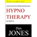 Advanced Ericksonian Hypnotherapy Scripts: Expanded Edition