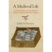 A Medieval Life: Cecilia Penifader and the World of English Peasants Before the Plague