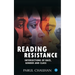 Reading Resistance: Intersections of Race, Gender and Class