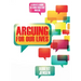 Arguing for Our Lives: A User's Guide to Constructive Dialog