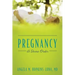 Pregnancy: A Divine Order