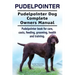Pudelpointer. Pudelpointer Dog Complete Owners Manual. Pudelpointer book for care, costs, feeding, grooming, health and training.