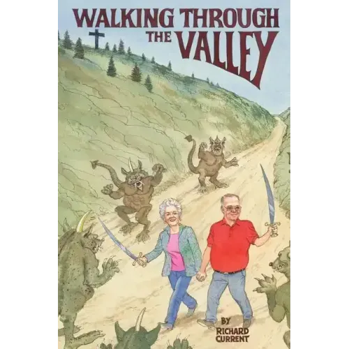 Walking Through the Valley