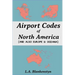 Airport Codes of North America (and also Europe & Oceania)