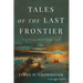 Tales of the Last Frontier