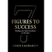 7 Figures To Success: Finding Your Sales Excellence in 365 Days