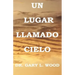 Un Lugar Llamado Cielo