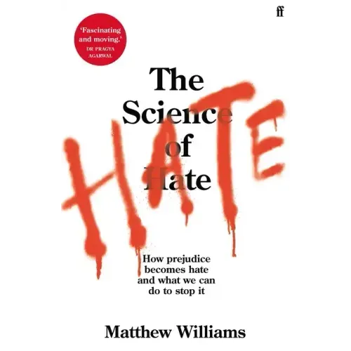 The Science of Hate