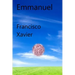 Emmanuel: Clairvoyant Dissertations on the Important Questions Stifling Humankind