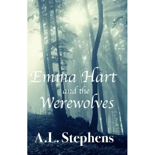 Emma Hart and the Werewolves