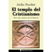 El templo del Cristianismo: Para una retórica de la historia