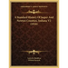 A Standard History Of Jasper And Newton Counties, Indiana V2 (1916)