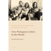 New Portuguese Letters to the World: International Reception