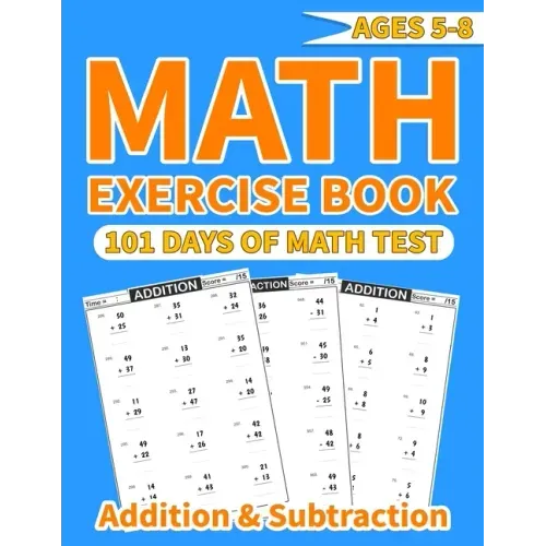 Math exercise book addition and subtraction: More than 1000 mathematical operations (addition and subtraction ) in one math activity book for kids age