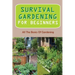 Survival Gardening For Beginners: All The Basics Of Gardening: : Herb Gardens