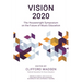 Vision 2020: The Housewright Symposium on the Future of Music Education