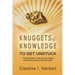 Knuggets Of Knowledge To Get Unstuck: Practical wisdom to help you get unstuck and achieve success in any area of life.