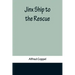 Jinx Ship to the Rescue