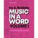Music in a Word: Volume 1 (Learning to Write)