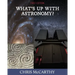 What's Up with Astronomy?