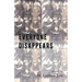 Everyone Disappears