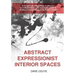 Abstract Expressionist Interior Spaces: A Comparison of the effects of colour in: Le Corbusier's Chapel at Ronchamp and Mark Rothko's mural paintings