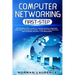 Computer Networking First-Step: An introductory guide to understanding wireless and cloud technology, basic communications services and network securi