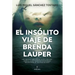Insólito Viaje de Brenda Lauper, El