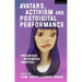 Avatars, Activism and Postdigital Performance: Precarious Intermedial Identities